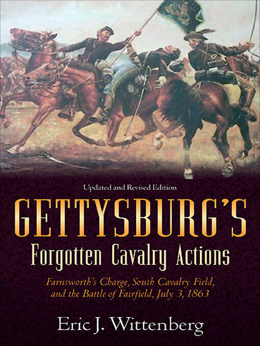 Title details for Gettysburg's Forgotten Cavalry Actions by Eric J. Wittenberg - Available